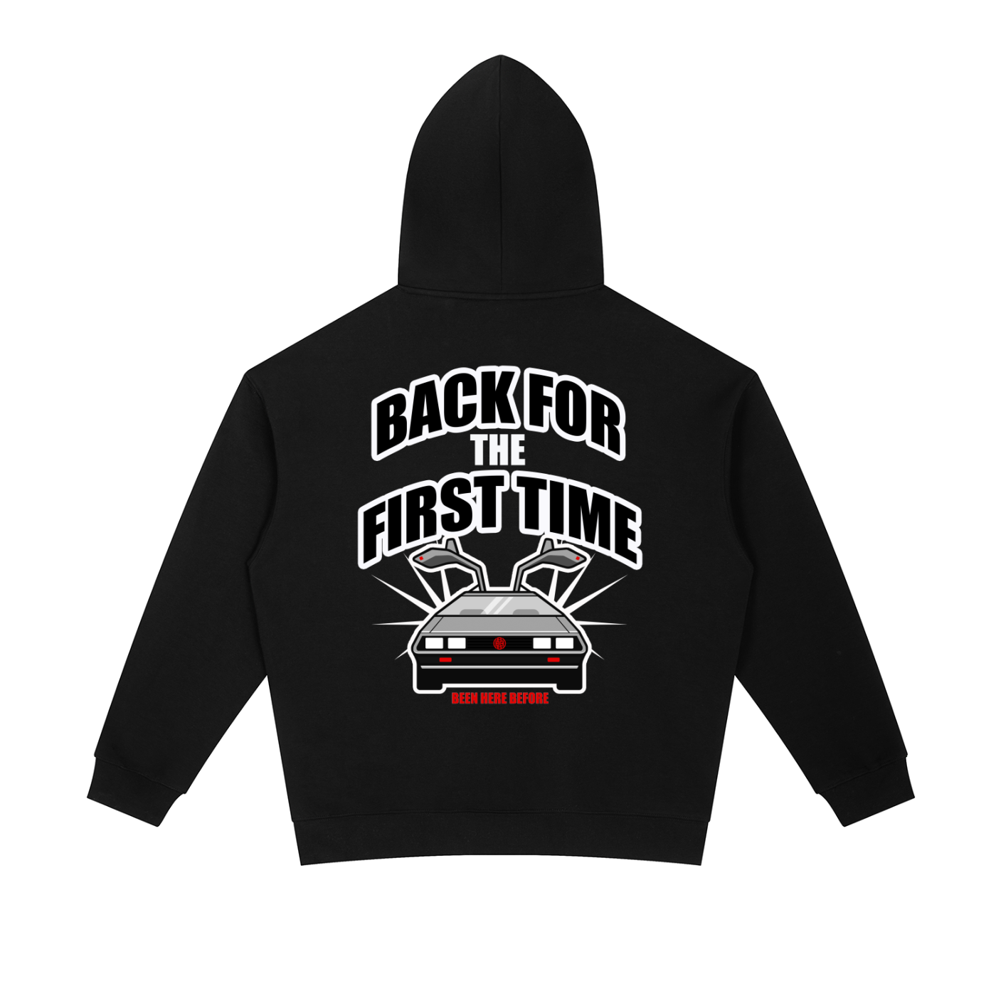 "Back For The First Time" BHB Heavyweight Hoodie